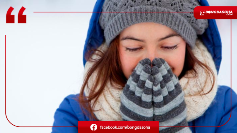 10 cách giữ ấm cơ thể trong mùa đông giá rét